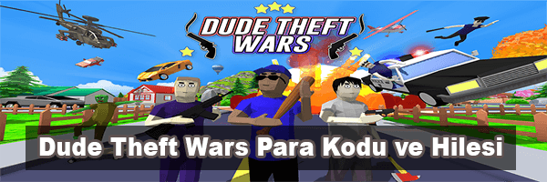 Dude Theft Wars Para Kodu